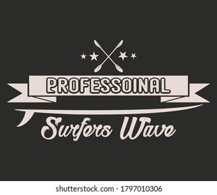 Surfing vintage Design,Professional Surfers wave, Camping surf badge design Happiness Comes in Waves,T Shirt Typography Design Vector Illustration Symbol Icon Logo Design
