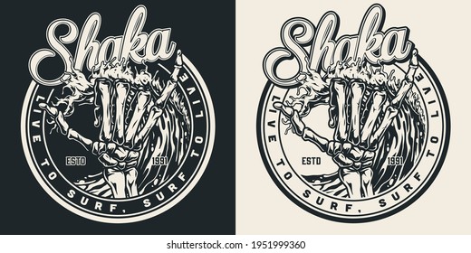 Surfing vintage round label with skeleton hand showing shaka sign and ocean wave in monochrome style isolated vector illustration