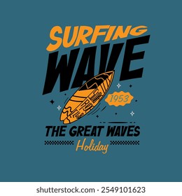 Surfing Wave great waves holiday typography summer poster graphic print
