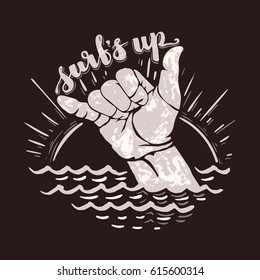 surfs up - lettering surfing print. shaka hand sign, grunge t-shirt print.