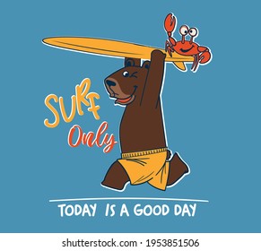 surf's up slogan with bear toy holding surf board taking selfie illustration