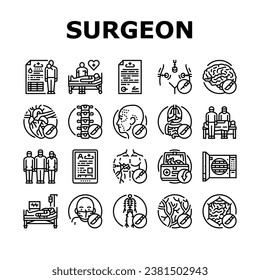 surgeon doctor hospital icons set vector. surgical room, surgery, medical patient, equipment operating, mask, group team nurse surgeon doctor hospital black contour illustrations