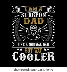 Surgeon Father Day Quote and Saying