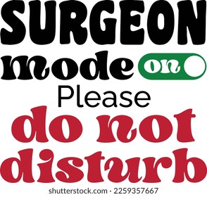 Modo SURGEON en Por favor no moleste la cita graciosa tipografía retro groovy svg sobre fondo blanco