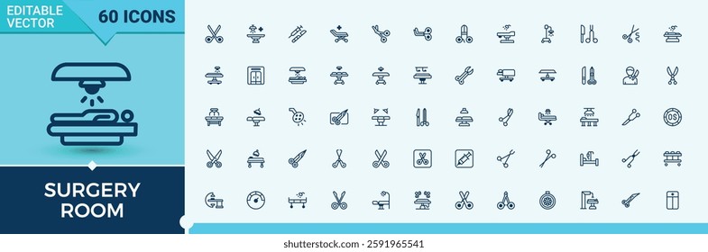 Surgery Room icon collection. Contains related to doctor, care, medical, patient, prone and more. Expanded stroke. Vector outline and solid icons collection.