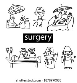 surgical operation. Doctors-surgeons at work. a set of hand-drawn cartoon characters. doodle illustration