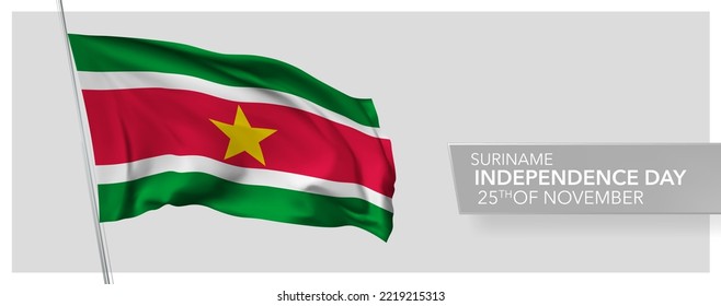 Suriname happy independence day greeting card, banner vector illustration. Surinamese national holiday 25th of November design element with 3D flag