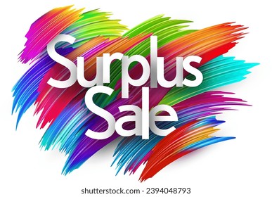 Surplus sale paper word sign with colorful spectrum paint brush strokes over white. Vector illustration.