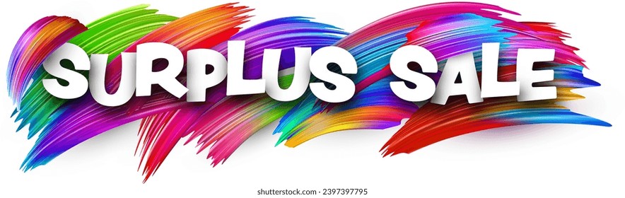 Surplus sale paper word sign with colorful spectrum paint brush strokes over white. Vector illustration.