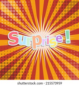 Surprise ! - comic speech bubble cartoon vector illustration