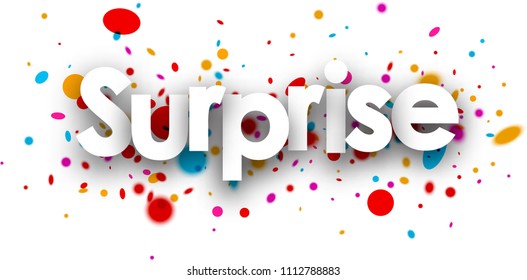 Surprise Paper Banner With Color Drops. Vector Illustration.