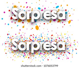 Surprise paper banners with color drops, Spanish. Vector illustration.