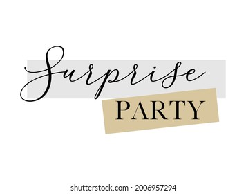 Surprise party vector calligraphic design on white background