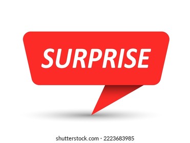 SURPRISE. Vector banner, pointer, sticker, label or speech bubble. Template for websites, applications and creative ideas. Vector design