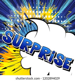 Surprise - Vector illustrated comic book style phrase.