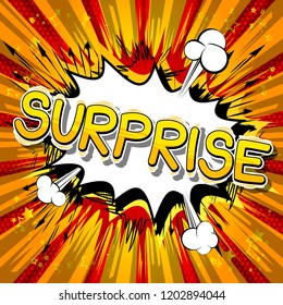 Surprise - Vector illustrated comic book style phrase.