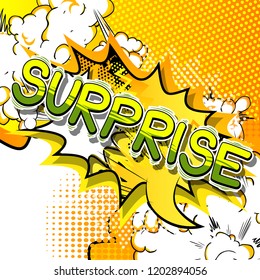 Surprise - Vector illustrated comic book style phrase.