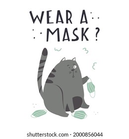 Surprised cat color flat hand drawn vector character. Quote I wear a mask of handwritten letters.Cute naughty cat holding a medical mask in its paws clipart.