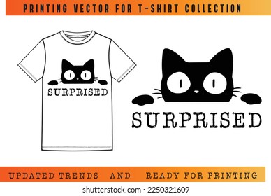 SURPRISED CAT PRINTING FOR T-SHIRT, CAT VECTOR, SURPRIED CAT ILLUSTRATION.