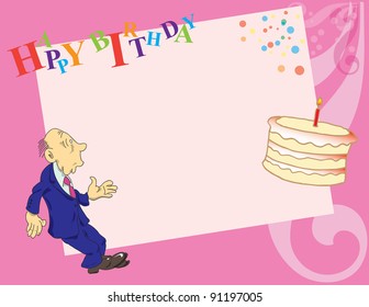 Surprised man in the background for the birthday greetings on the cake looks. Vector background.