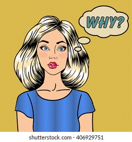 Surprised Woman. Comic Style. Pin Up Girl. Bubble Why. Pop Art. Vector illustration