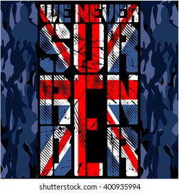 SURRENDER - Vector graphics and typography t-shirt design for apparel. Flag of Great Britain and camouflage.