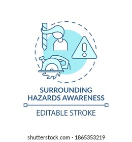 Surrounding hazards awareness concept icon. Workplace safety elements. Dangerous work tools. Safe environment idea thin line illustration. Vector isolated outline RGB color drawing. Editable stroke