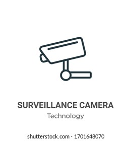 Surveillance camera outline vector icon. Thin line black surveillance camera icon, flat vector simple element illustration from editable technology concept isolated stroke on white background