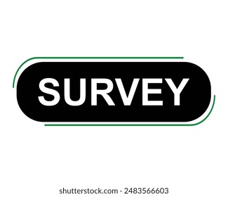 Survey Button, Banner, Label Template. Illustration web button eps file 