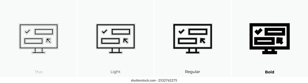 survey icon. Thin, Light Regular And Bold style design isolated on white background