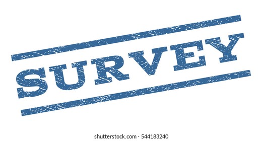Survey watermark stamp. Text caption between parallel lines with grunge design style. Rubber seal stamp with unclean texture. Vector cobalt blue color ink imprint on a white background.