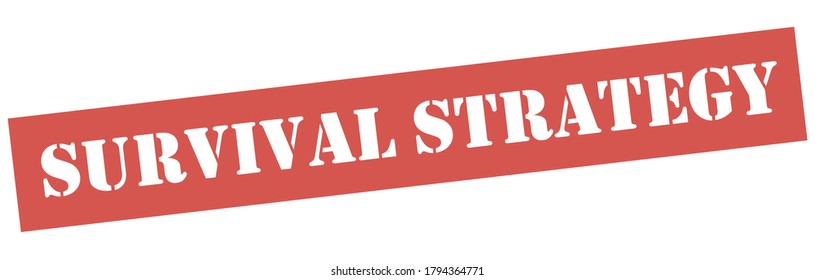 SURVIVAL STRATEGY Vector stamp. White isolated
