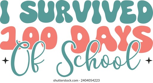 I survived 100 days of school Retro Design.