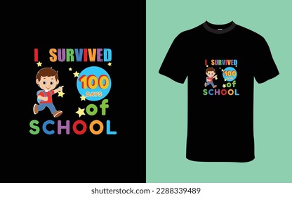 I Survived 100 days of School T Shirt Design