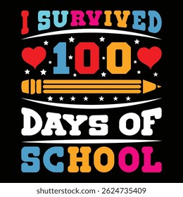 I Survived 100 Days Of School. T-shirt Design. Vector Illustration.