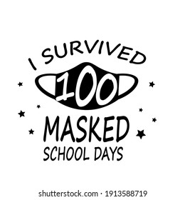 I Survived 100 Masked School Days illustration