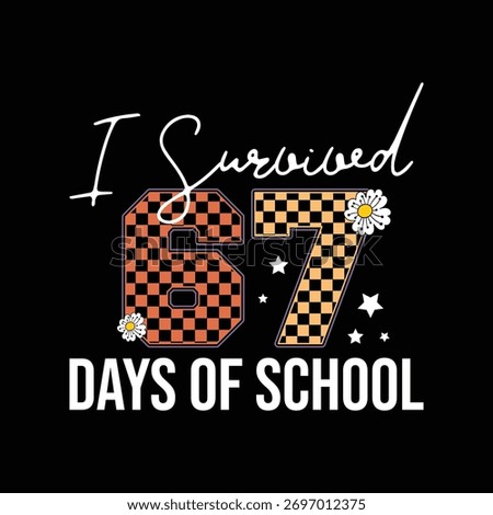 I Survived 67 Days of School