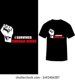 I Survived Corona Virus-Corona Virus T-shirt Vector.