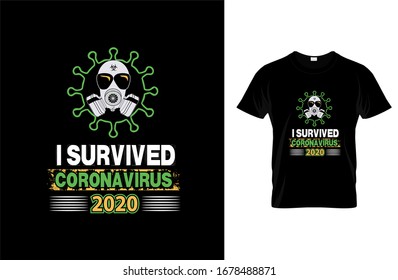 I survived coronavirus 2020-Coronavirus t-shirt, coronavirus graphics, COVID-19 poster, coronavirus vector, illustration.