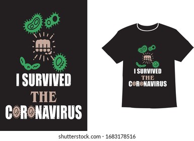 I survived coronavirus t-shirt vector design template. coronavirus vector, illustration.