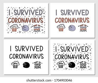 I SURVIVED COVID flat hand writting doodle vector illustration. Coronavirus collage lettering. Quarantine slogan. Kawai pandemic style cards