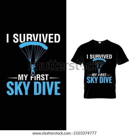 I survived my first sky dive.