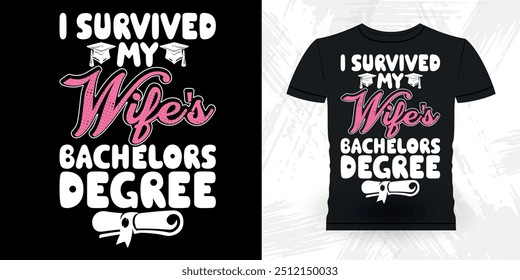 I Survived My Wife's Masters Degree Funny Retro Vintage Bachelor Party T-shirt Design