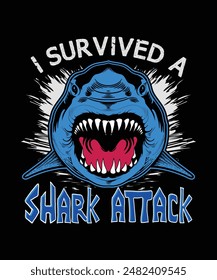 I survived a shark attack fishing t-shirt design