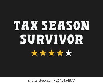 Survived tax season tee design perfect shirt for CAPs and bookkeepers