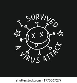 i survived a virus attack sticker doodle icon, vector illustration