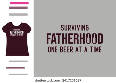 Surviving fatherhood one beer at a time