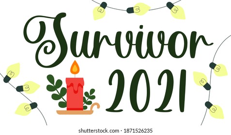 Survivor 2021, pandemic happy new year, isolation 2020, marry christmas vector svg illustration, illustration vector happy new year, designe t-shirt, mask, greeting card