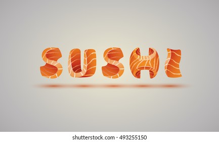Sushi background text. Template text for the menu of a salmon fish letters.