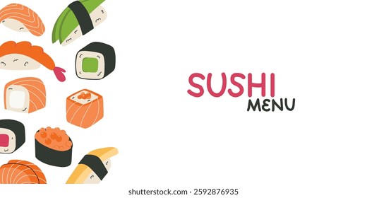 Sushi banner. Japanese food frame. Rice and salmon fish. Seafood restaurant menu. Different type Maki, nigiri and sashimi. Temaki and gunkan. Asian cuisine. Vector cartoon flat isolated illustration